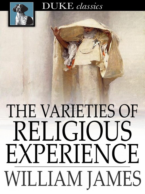 Title details for The Varieties of Religious Experience by William James - Available